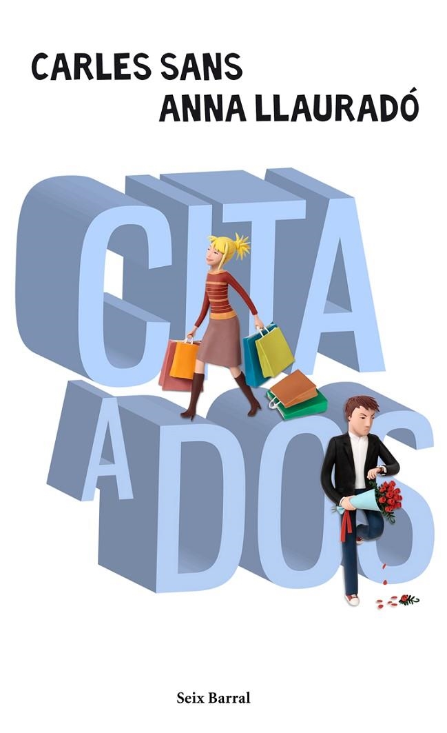Cita a dos | 9788432231988 | Sans Climent, Carles;Llauradó, Anna