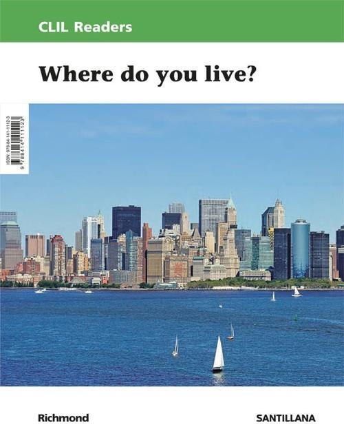 CLIL READERS LEVEL II PRI WHERE DO YOU LIVE? | 9788414111123 | Varios autores