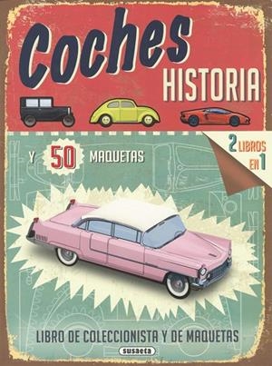 Coches, historia y 50 maquetas | 9788467747584 | Heptinstall, Simon