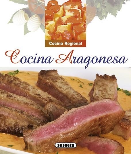 Cocina aragonesa | 9788430590704 | Susaeta, Equipo