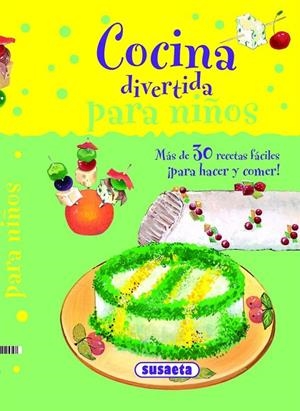 Cocina divertida para niños | 9788467702200 | Bibian, M. Ángel