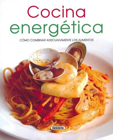 Cocina energética | 9788430570683 | Susaeta, Equipo