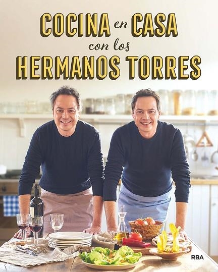 Cocina en casa con los hermanos Torres | 9788490567678 | TORRES , SERGIO;TORRES , JAVIER