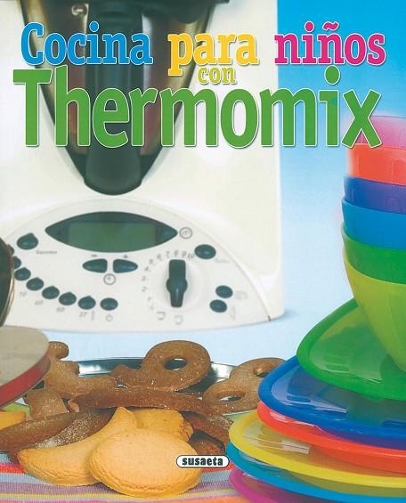 Cocina para niños con thermomix, el rincón del paladar | 9788430558421 | Varios autores