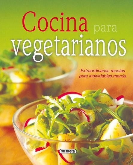 Cocina para vegetarianos | 9788430570614 | Susaeta, Equipo