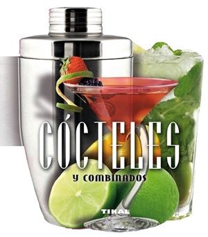 Cócteles y combinados | 9788499282534 | Tikal, Equipo