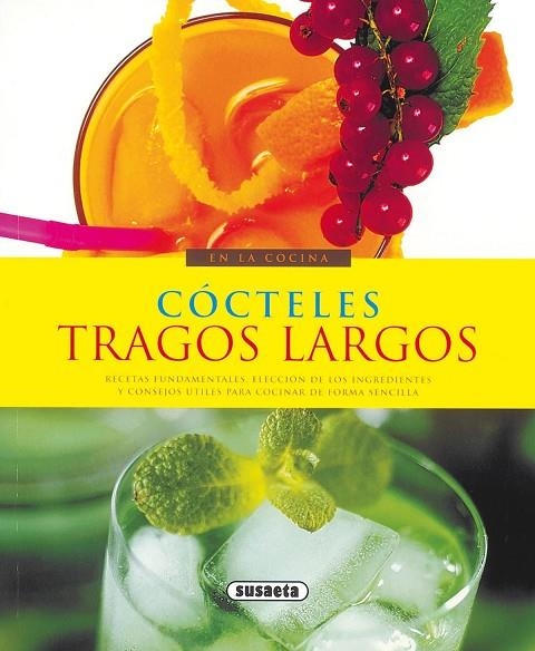 Cócteles, tragos largos | 9788430567843 | Susaeta, Equipo