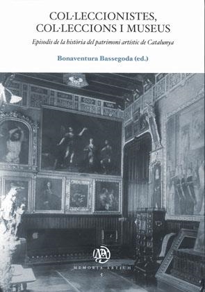 Col·leccionistes, col·leccions i museus | 9788449024849 | Bassegoda, Bonaventura (ed.).