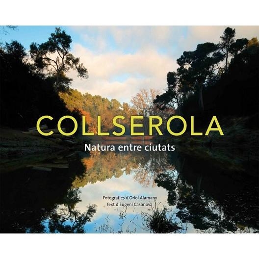 Collserola | 9788415315070 | Alamany, Oriol;Casanova, Eugeni