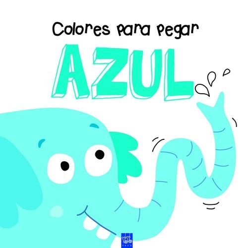 Colores para pegar. Azul | 9788408164333 | YOYO