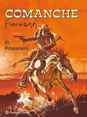 Comanche El Prisionero | 9788491463566 | Huppen, Hermann
