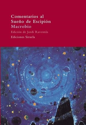 Comentarios al Sueño de Escipión | 9788478449262 | Macrobio,
