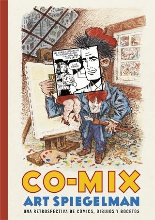 Co-mix: una retrospectiva de cómics, dibujos y bocetos | 9788416195091 | Art Spiegelman
