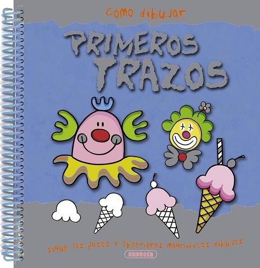 Cómo dibujar primeros trazos | 9788467711790 | Susaeta, Equipo