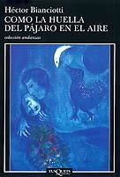 Como la huella del pájaro en el aire | 9788483101605 | Bianciotti, Héctor