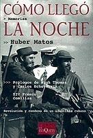Cómo llegó la noche | 9788483107911 | Matos, Huber