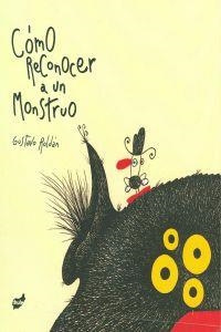 Cómo reconocer a un monstruo | 9788492595631 | Roldán, Gustavo