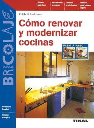 Cómo renovar y modernizar cocinas | 9788430597079 | Heimann, Erich H