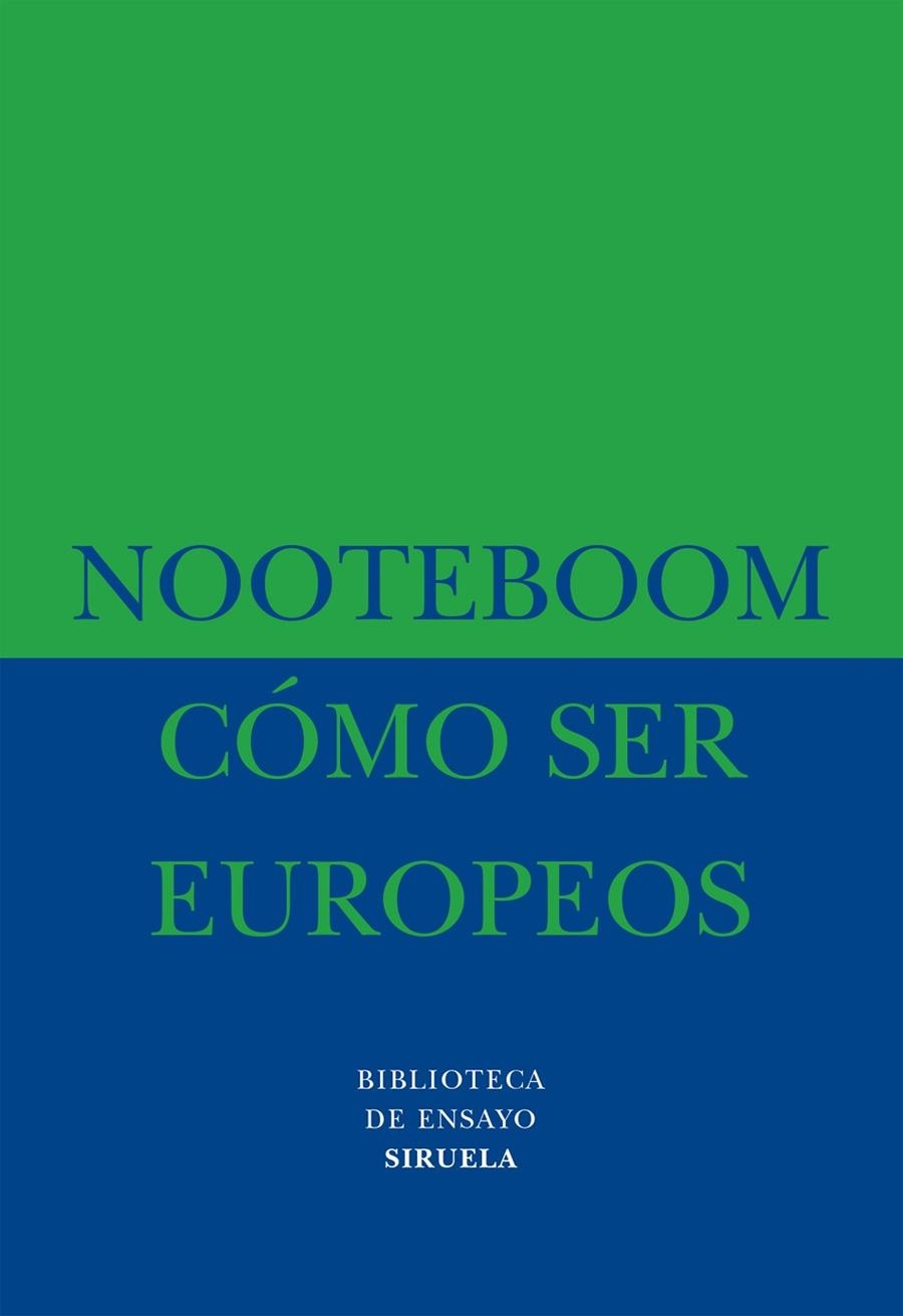 Cómo ser europeos | 9788478442959 | Nooteboom, Cees