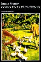 Como unas vacaciones | 9788483101070 | Monsó, Imma