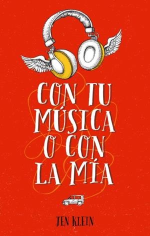Con tu música o con la mía | 9788496886674 | KLEIN, JEN