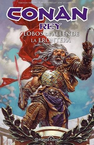 Conan Rey Lobos de allende la frontera | 9788416816712 | Truman, Timothy;Giorello, Tomas