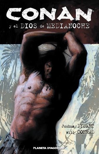 Conan y el dios de medianoche | 9788467458589 | Dysart, Joshua;Conrad, Will