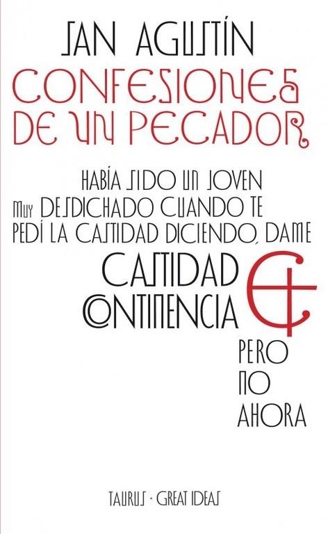 Confesiones de un pecador (Serie Great Ideas 2) | 9788430609284 | San Agustin