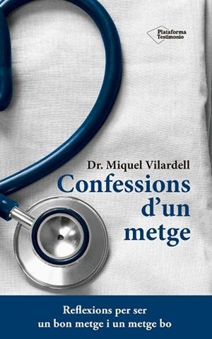 Confessions d'un metge | 9788416620845 | Vilardell i Tarrés, Miquel
