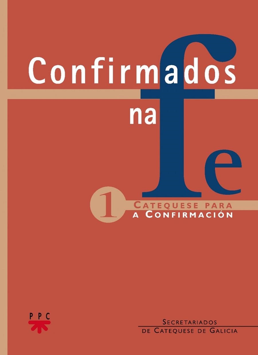 Confirmados na fe | 9788428814300 | Secretariados de Catequesis de Galicia,