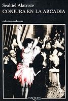 Conjura en La Arcadia | 9788483102497 | Alatriste, Enrique Sealtiel