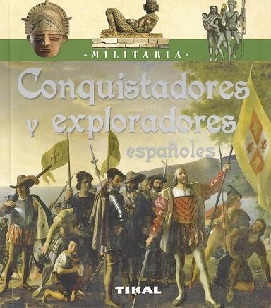 Conquistadores y exploradores españoles | 9788499284446 | Bergaminio, Giorgio;Palitta, Gianni