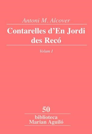 Contarelles d'En Jordi des Recó, Vol. 1 | 9788498835496 | Alcover i Sureda, Antoni Maria