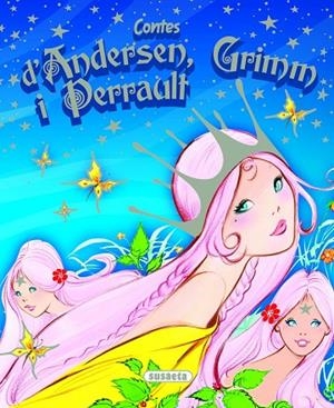 Contes d'Andersen, Grimm i Perrault | 9788467743340 | Andersen, Grimm y Perrault