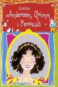 Contes d'Andersen, Grimm i Perrault | 9788430551286 | Andersen, Grimm y Perrault