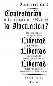 Contestación a la pregunta: ¿Qué es la ilustración? (Serie Great Ideas 8) | 9788430609352 | Immanuel Kant
