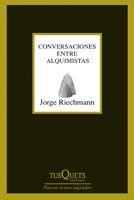 Conversaciones entre alquimistas | 9788483830000 | Riechmann, Jorge