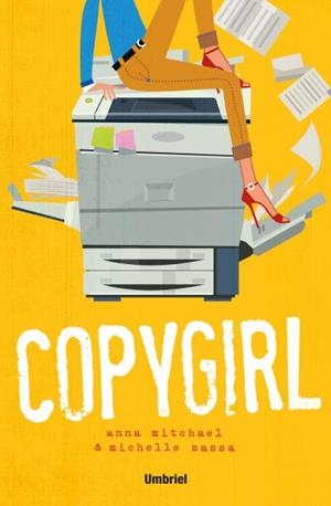 Copygirl | 9788492915859 | Sassa, Michelle;Mitchael, Anna