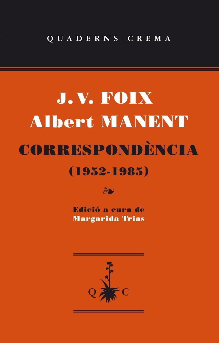 Correspondencia (1952-1985) | 9788477275695 | Foix i Mas, Josep Vicent;Manent i Segimon, Albert