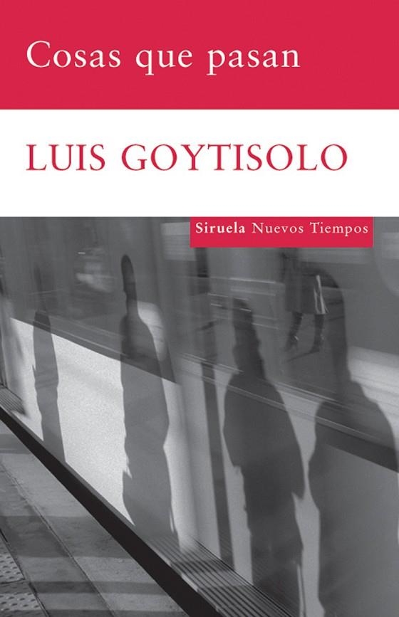 Cosas que pasan | 9788498413229 | Goytisolo, Luis
