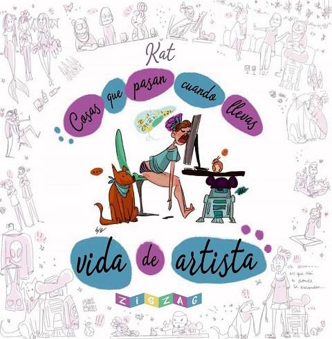 Cosas que pasan cuando llevas vida de artista | 9788416816422 | Grifols Álvarez, Katia