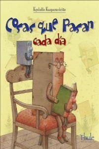 Cosas que pasan cada día | 9788496473355 | Kasparavicius, Kestutis