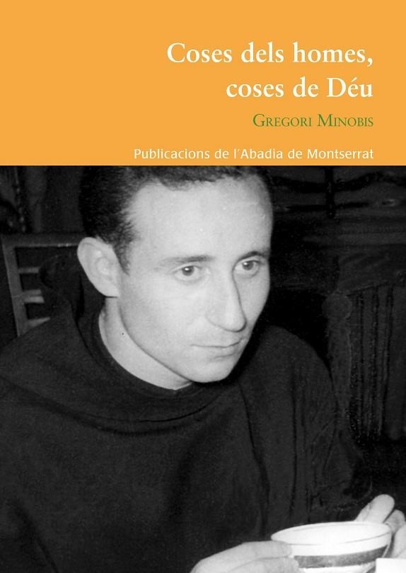 Coses dels homes, coses de Déu | 9788498837940 | Minobis i Puntonet, Gregori