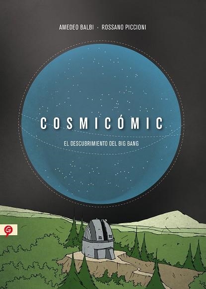 Cosmicómic | 9788416131068 | Balbi, Amedeo;Piccioni, Rossano