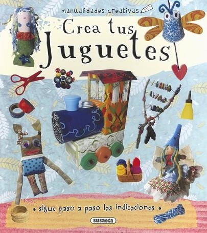 Crea tus juguetes | 9788467753189 | Ribón, Marta