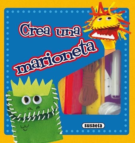 Crea una marioneta | 9788467729917 | Susaeta, Equipo