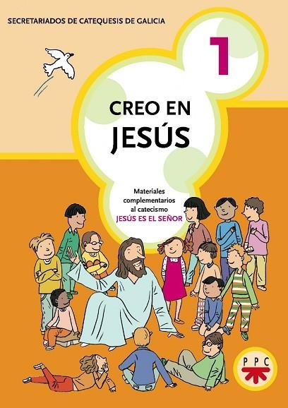 Creo en Jesús 1 | 9788428820417 | Secretariados de Catequesis de Galicia,