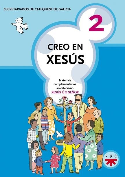 Creo en Xesús 2 | 9788428820868 | Secretariados de Catequesis de Galicia,