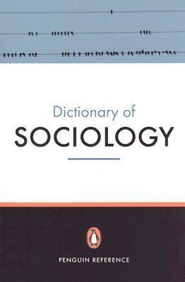 PENGUIN DICTIONARY OF SOCIOLOGY, THE | 9780141013756 | VV. AA.