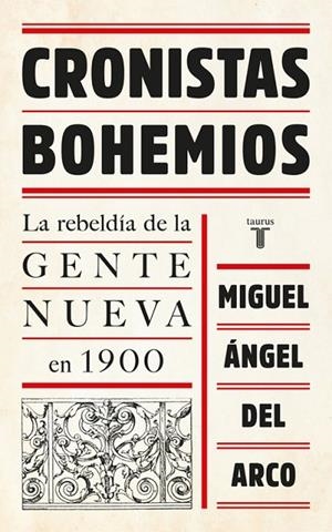 Cronistas bohemios | 9788430618705 | del Arco, Miguel Angel